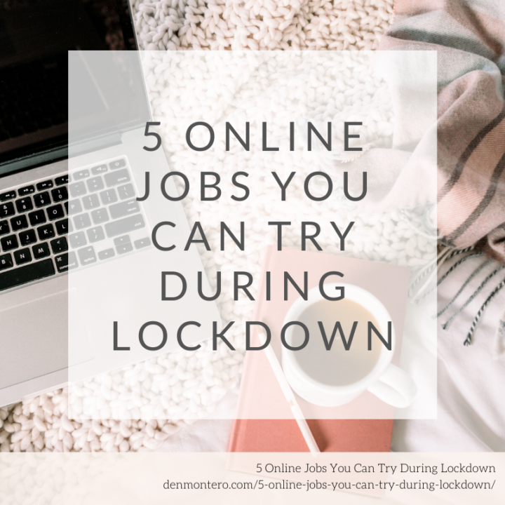 5 Online Jobs You Can Try During Lockdown